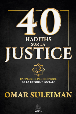 40 Hadiths sur la justice